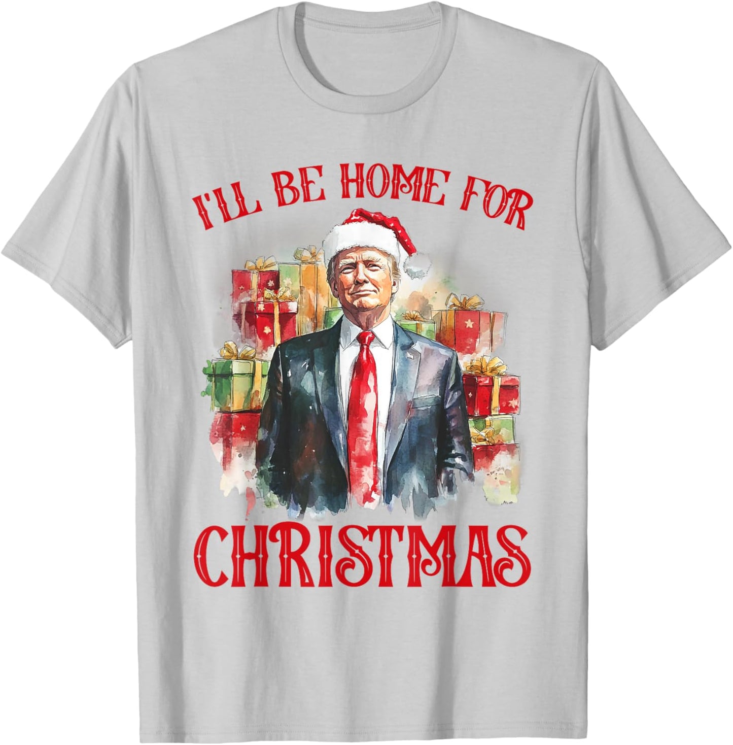 I'll Be Home For Christmas Funny Santa Trump Xmas Pajamas T-Shirt - T-Shirt | Ash