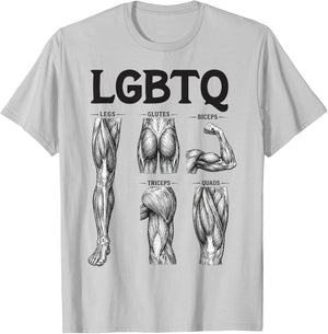 LGBTQ Gym Legs Glutes Biceps Triceps Quads T-Shirt - T-Shirt | Ash