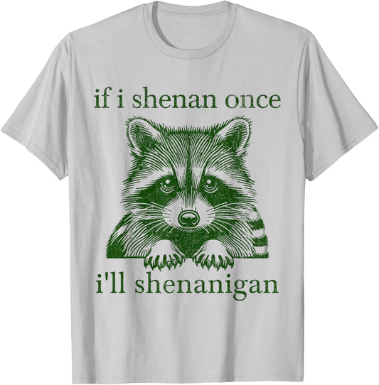 Retro If I Shenan Once Shenanigans St Patrick's 2026 T-Shirt - T-Shirt | Ash