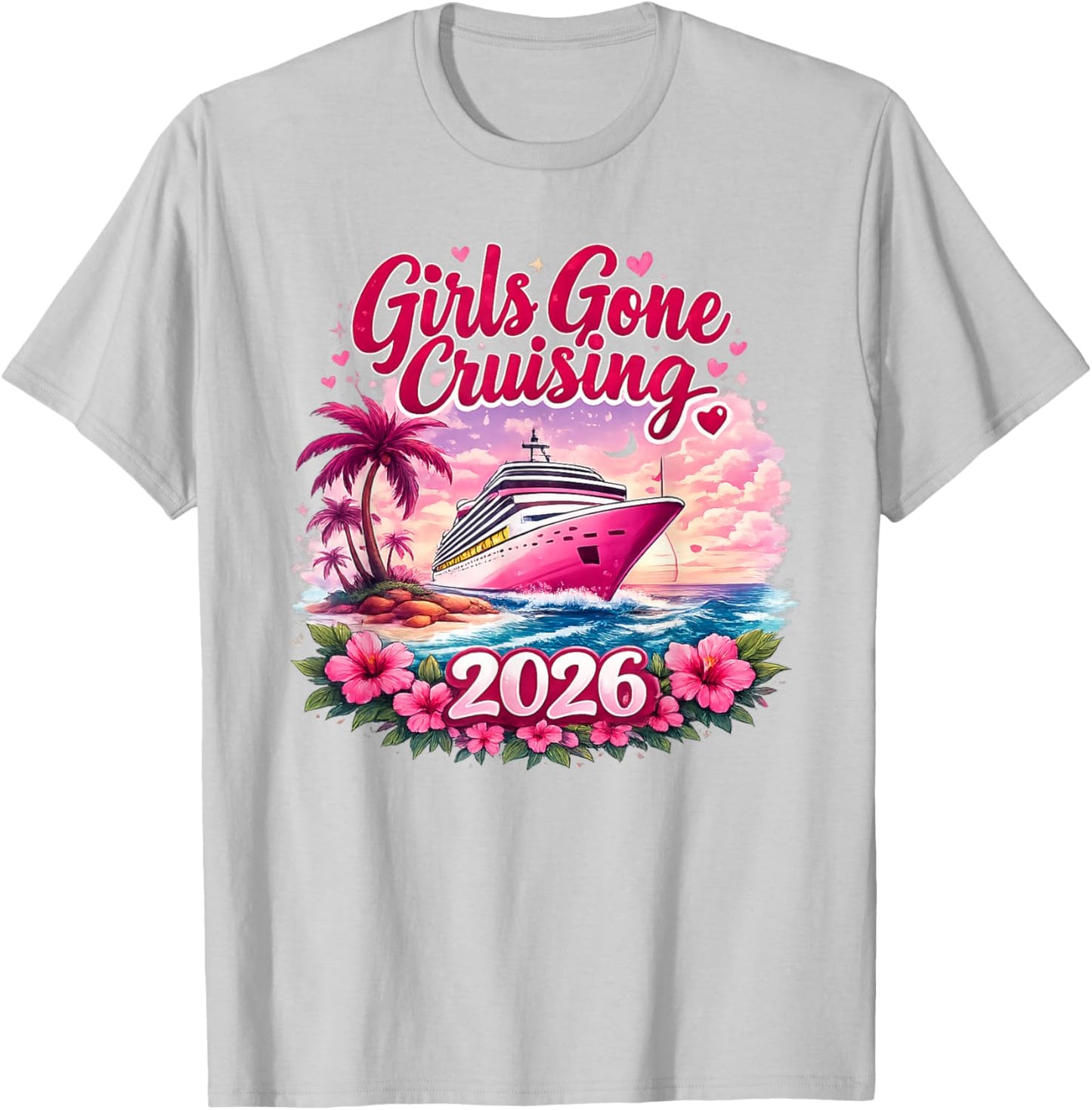 Girls Gone Cruising 2026 Women Cruise Vacation Bestie Women T-Shirt - T-Shirt | Ash