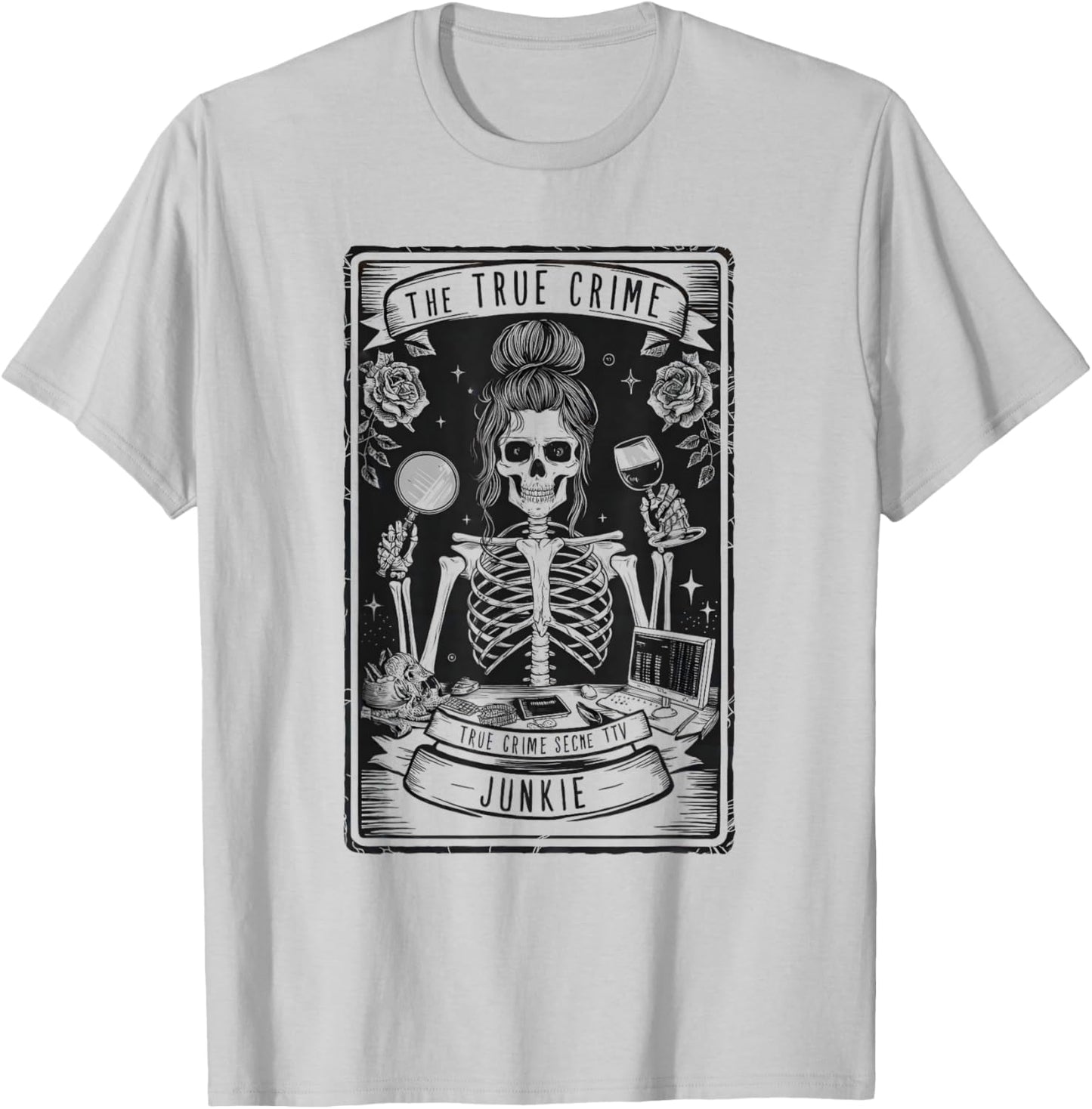 True Crime Tarot Card Junkie Skeleton Witchy Vibes Halloween T-Shirt - T-Shirt | Ash