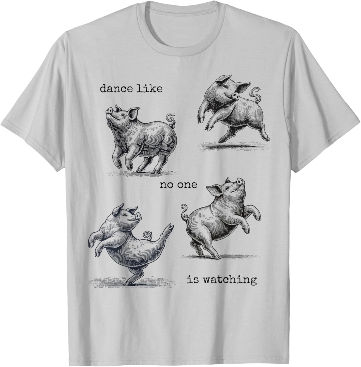 Kids Pig Girls Toddler Women "Dance like no one is watching" T-Shirt - T-Shirt | Ash