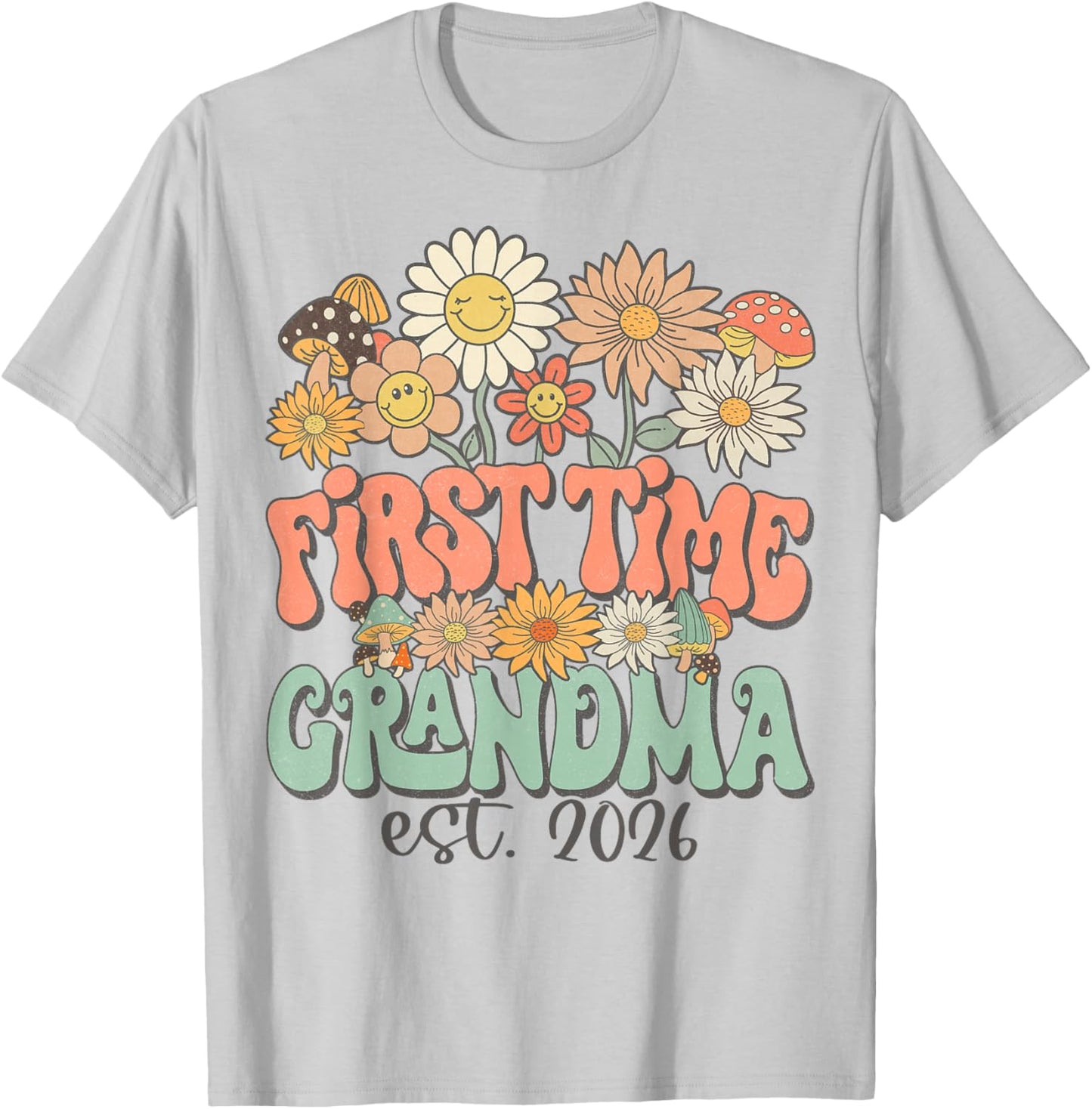 First Time Grandma 2026 Expecting Baby Pregnancy Wildflower T-Shirt - T-Shirt | Ash