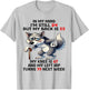 Wolf In My Mind I'm Still 24 But My Back Is 55 T-Shirt - T-Shirt | Ash