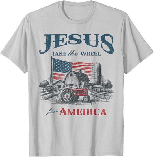 Jesus Take The Wheel American Farmer Patriotic Christian USA T-Shirt - T-Shirt | Ash