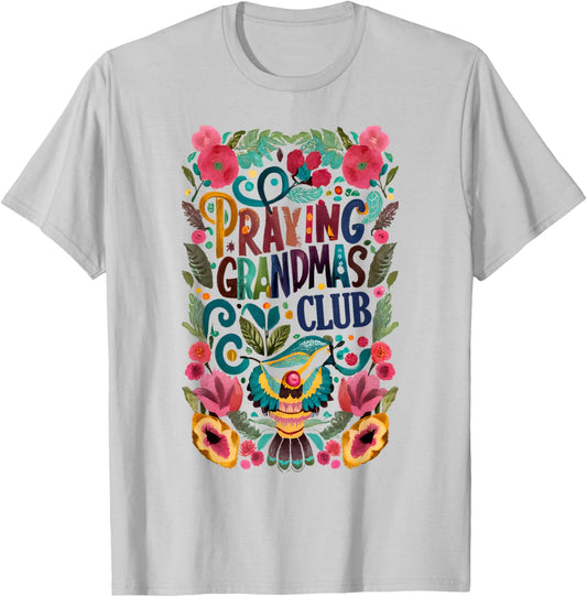 Praying Grandma Club Faith Grandmother Prayers Christians T-Shirt - T-Shirt | Ash