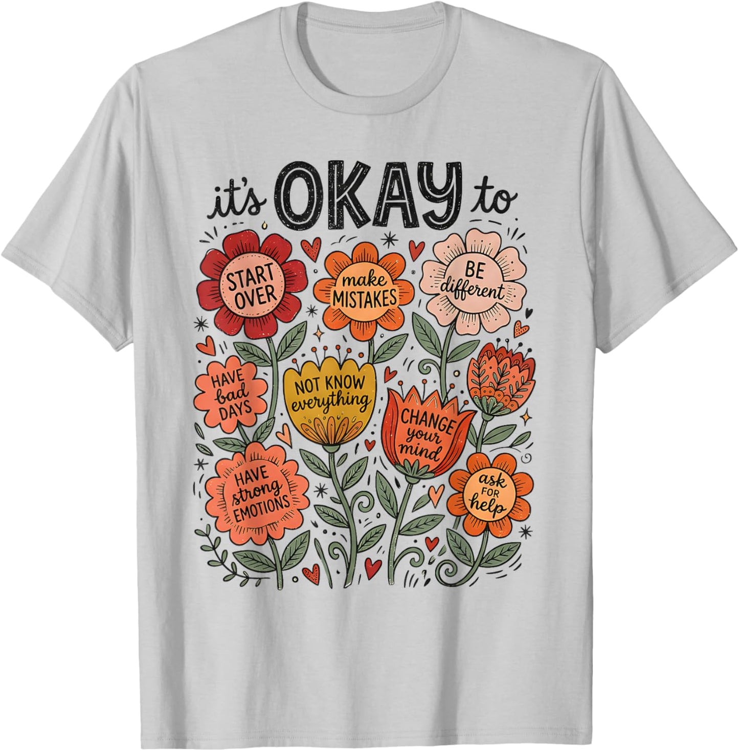 It's Okay to Make Mistakes Positive Mental Health T-Shirt - T-Shirt | Ash