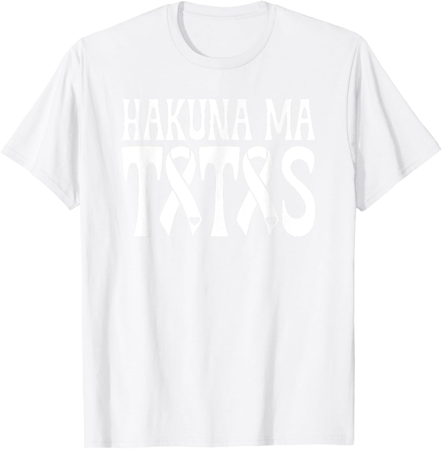 Hakuna Ma Tatas Breast Cancer Awareness Support Pink Ribbon T-Shirt - T-Shirt | White