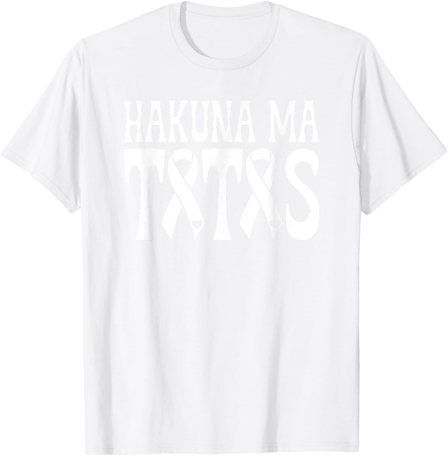 Hakuna Ma Tatas Breast Cancer Awareness Support Pink Ribbon T-Shirt - T-Shirt | White