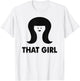 That girl meme funny retro T-Shirt - T-Shirt | White