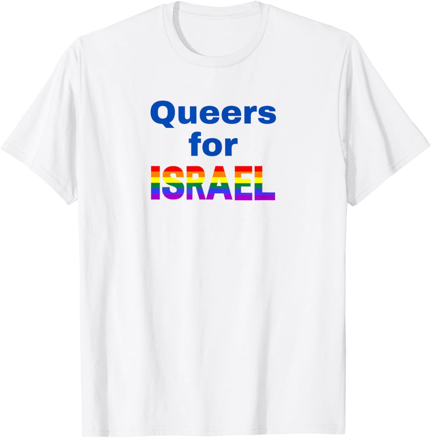 Queers for Israel T-Shirt - T-Shirt | White