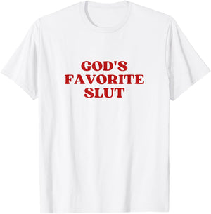 God's Favorite Slut Y2k Aesthetic T-Shirt - T-Shirt | White