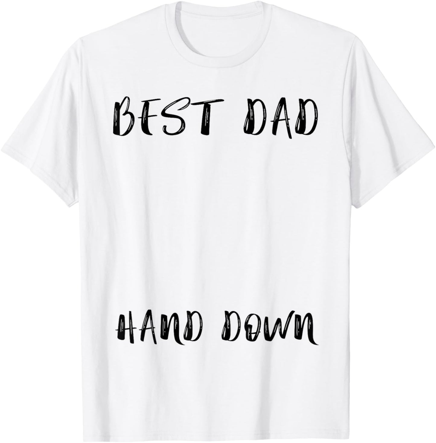 Best Dad Hands Down Kids Craft Dad Handprints Father's Day T-Shirt - T-Shirt | White