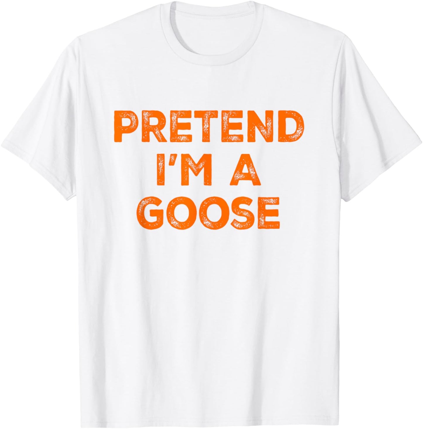 Pretend I'm A Goose Lazy Halloween Costume T-Shirt - T-Shirt | White