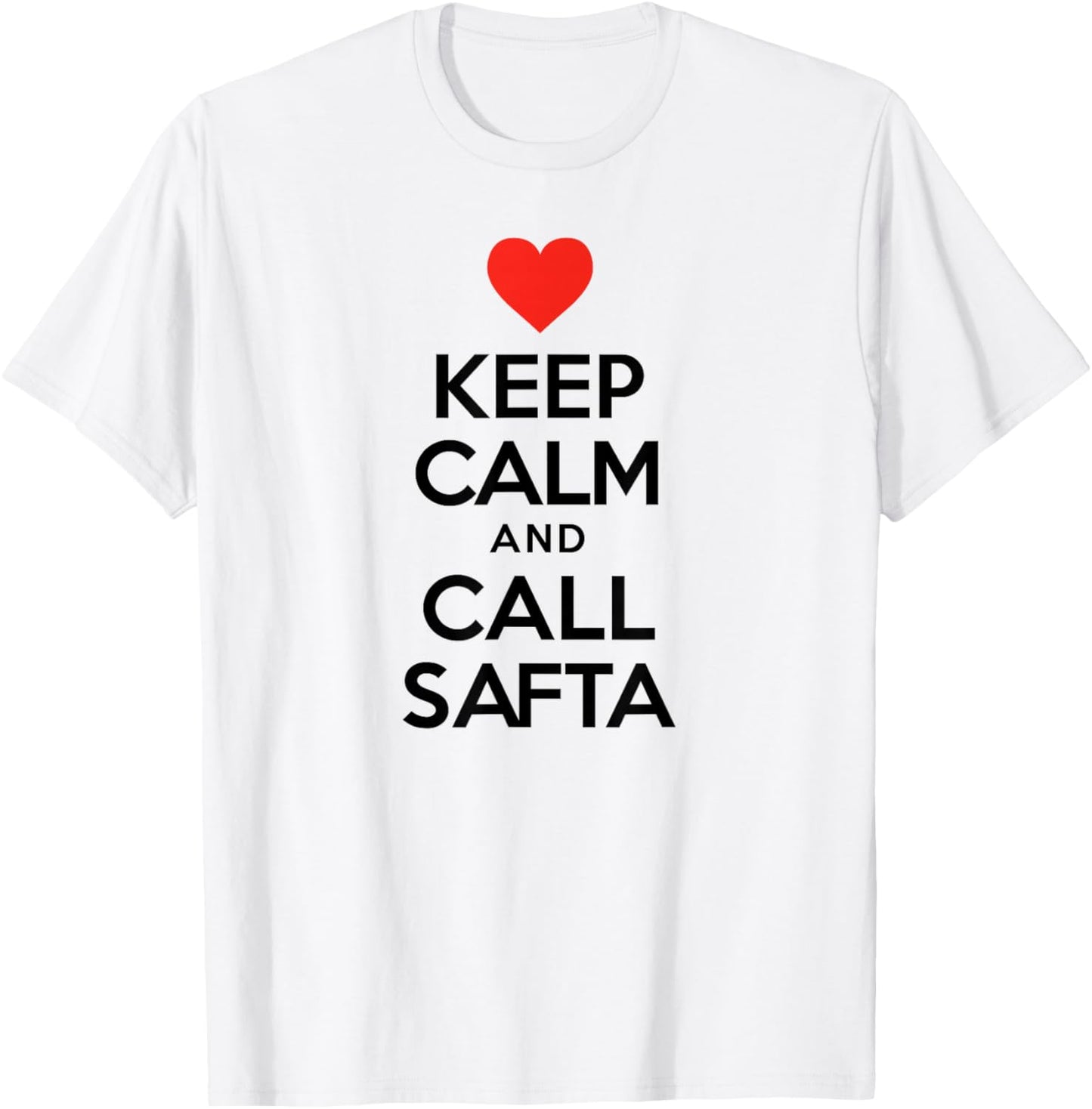 Keep Calm and Call SAFTA Jewish Grandmother T-Shirt - T-Shirt | White