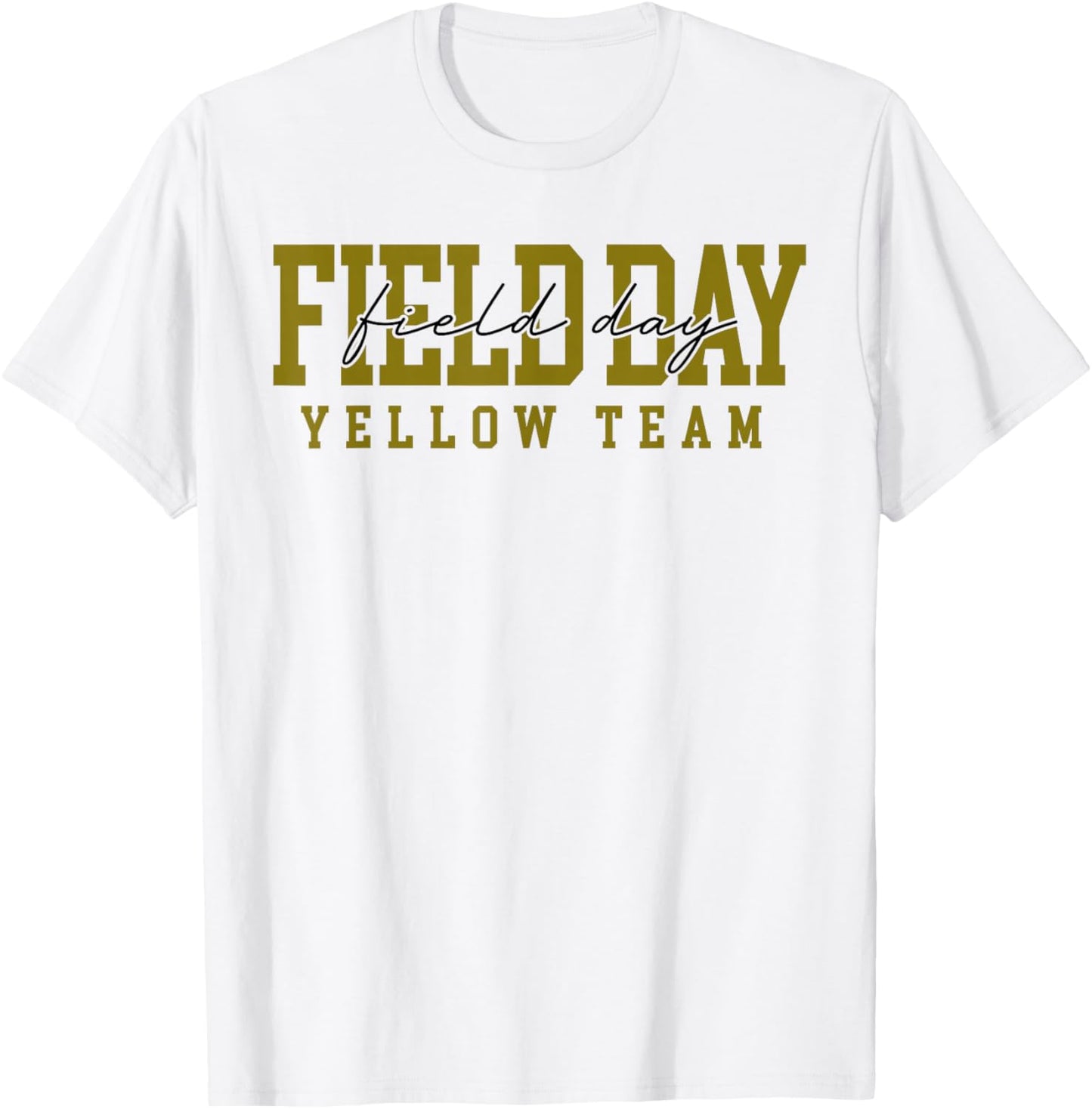 Yellow Team Field Day 2026 Let The Games Begin Teacher Kids T-Shirt - T-Shirt | White