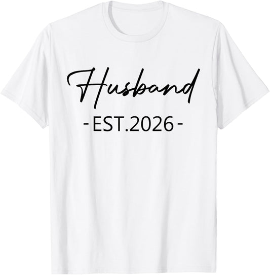 Husband Est 2026 Just Married Honeymoon Hubby Wedding Couple T-Shirt - T-Shirt | White