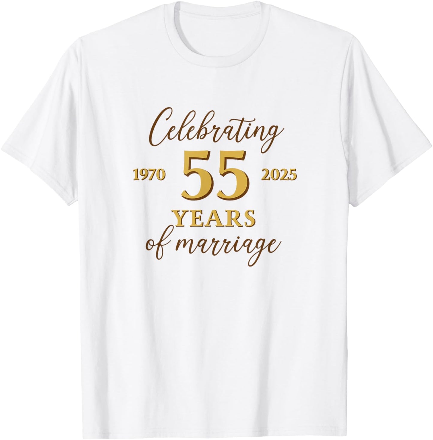Funny 55 Years of Marriage 1970 55th Wedding Anniversary T-Shirt - T-Shirt | White