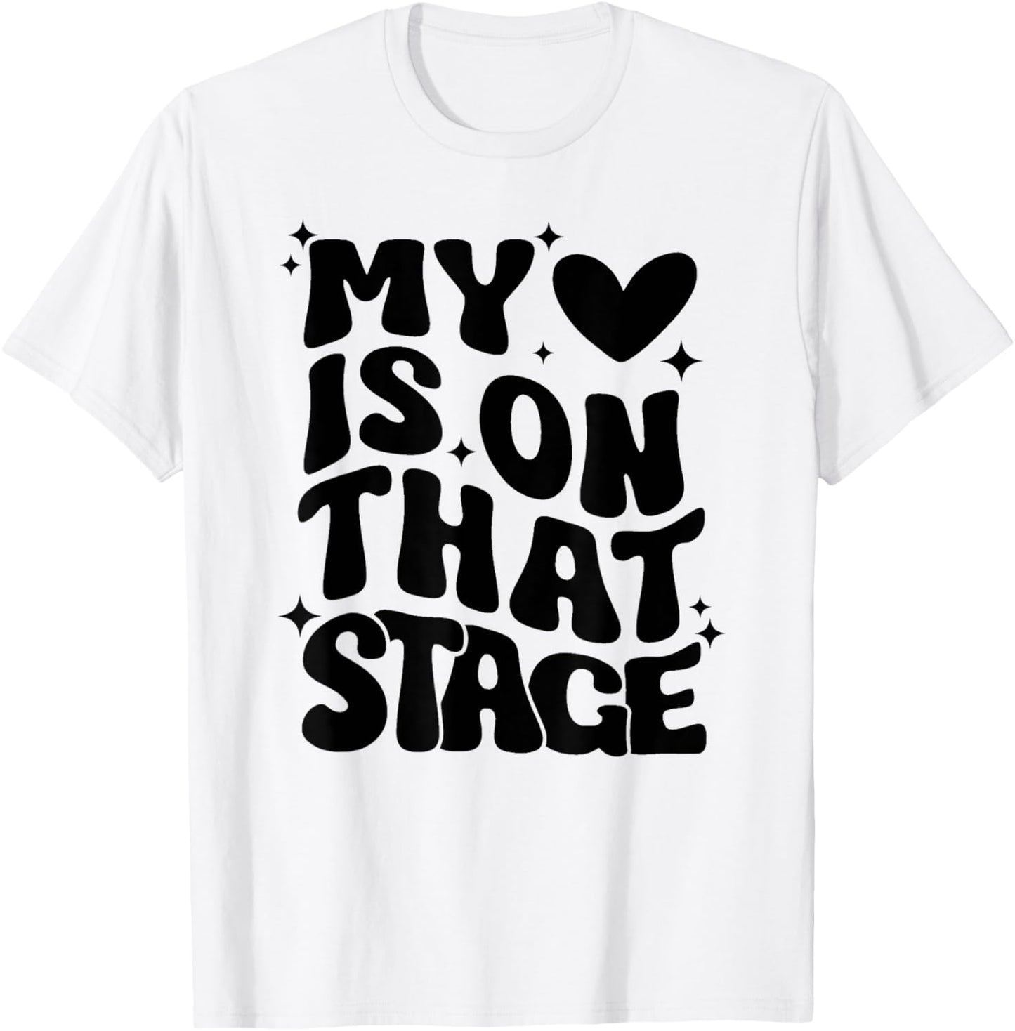 Dance Mom Retro My Heart Is On That Stage Dance Recital T-Shirt - T-Shirt | White
