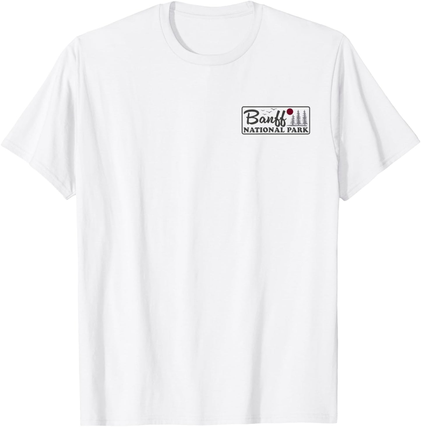 Banff National Park Canada Front and Back T-Shirt - T-Shirt | White