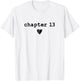 Chapter 13 - Book Lovers Readers & Authors 13th Birthday. T-Shirt - T-Shirt | White