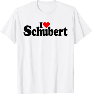 I Love Heart Schubert Franz Composer T-Shirt - T-Shirt | White