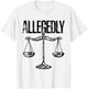 Allegedly, Funny Lawyer, Funny Attorney, Lawyer Quote T-Shirt - T-Shirt | White