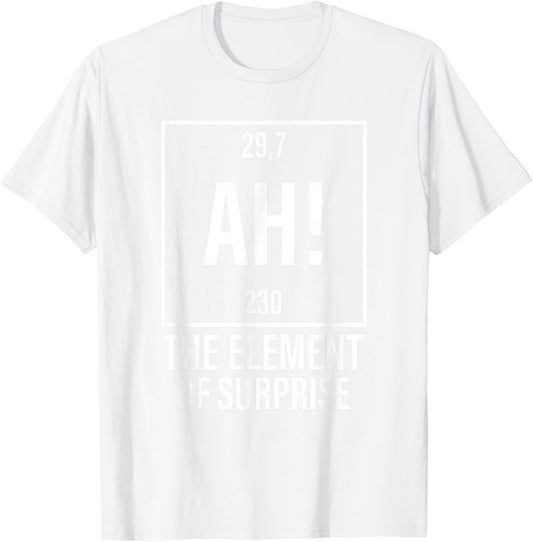AH! The Element of Surprise Science Teacher Funny Joke Red T-Shirt - T-Shirt | White