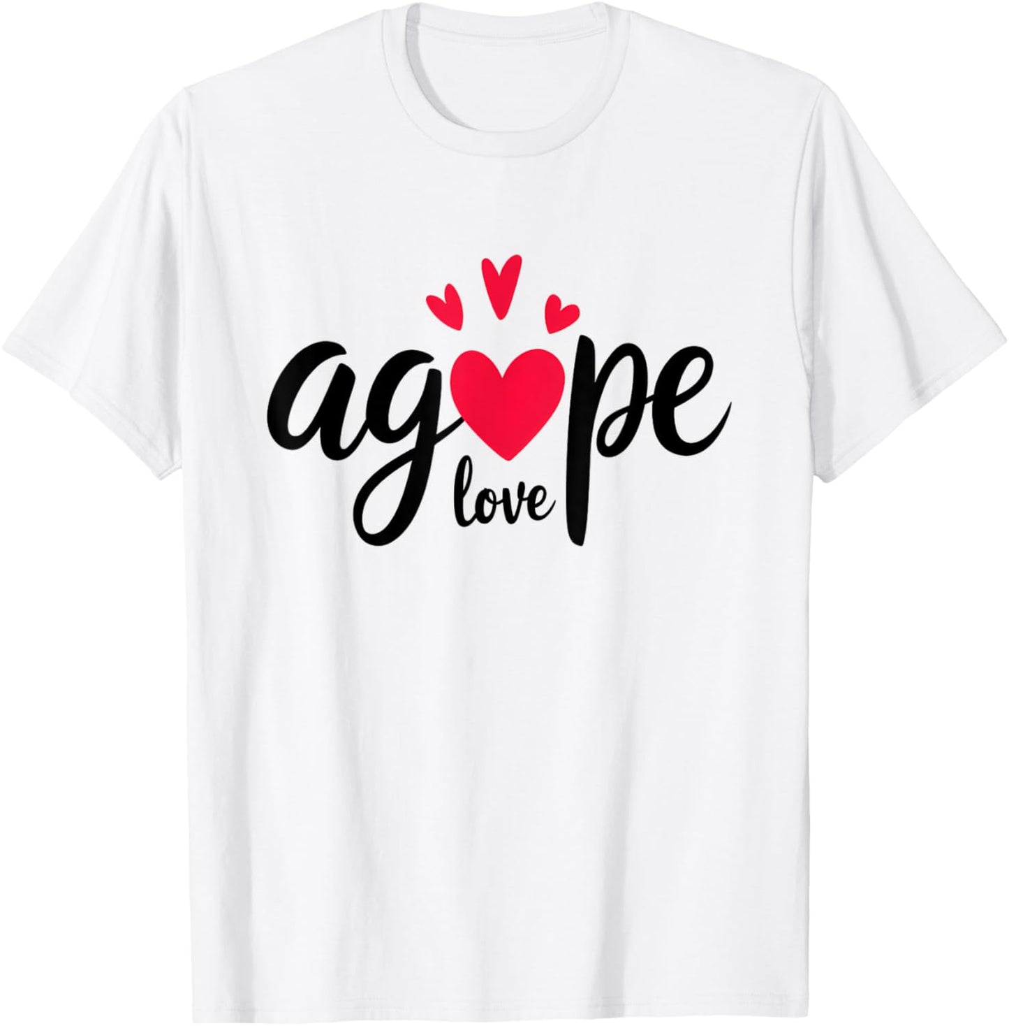 God's Love Agape Highest Form Of Love Christian T-Shirt - T-Shirt | White