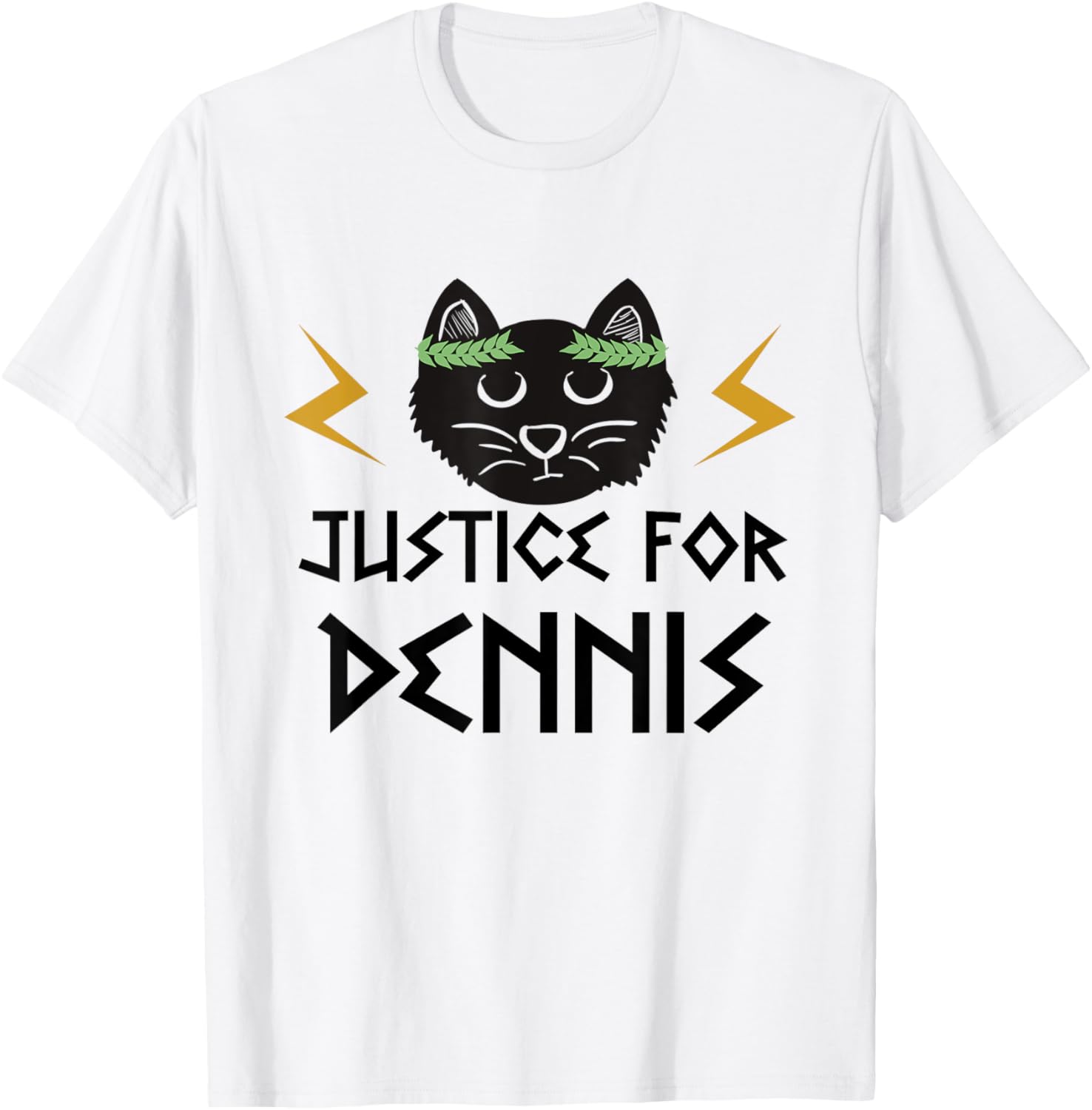 Kaos TV. Justice for Dennis the cat. T-Shirt - T-Shirt | White