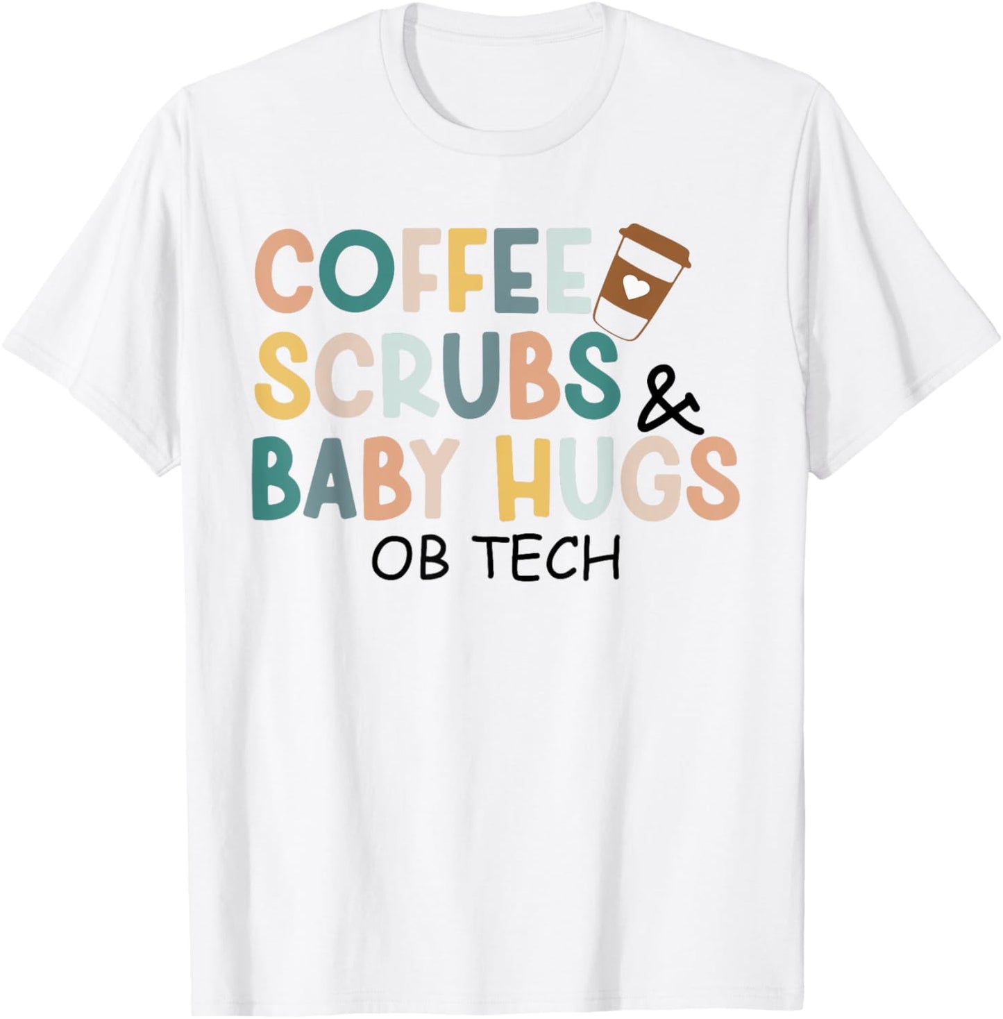 OB Tech Coffee Scrubs & Baby Hugs Tiny Baby T-Shirt - T-Shirt | White