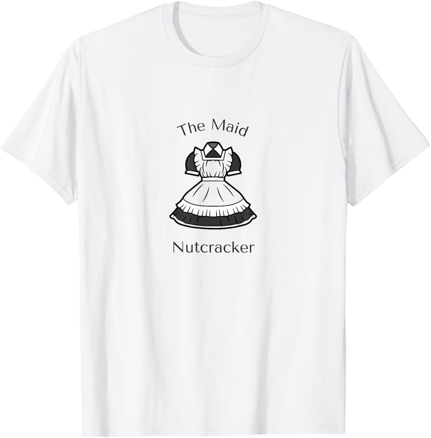 THE MAID THE NUTCRACKER Christmas Ballet Dancer Graphic T-Shirt - T-Shirt | White