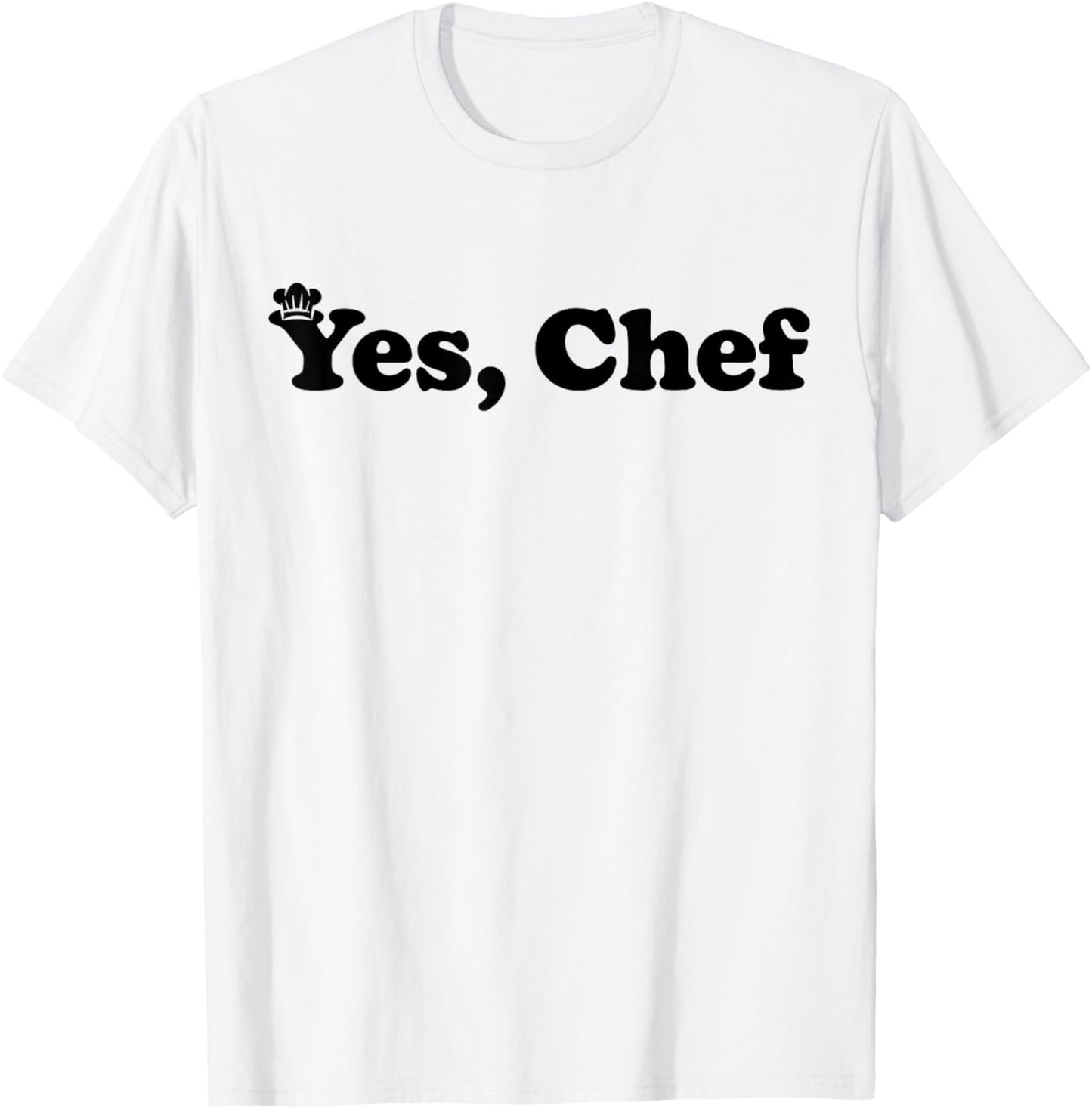 Yes Chef Funny Saying Cook Cooking Gifts Chefs T-Shirt - T-Shirt | White