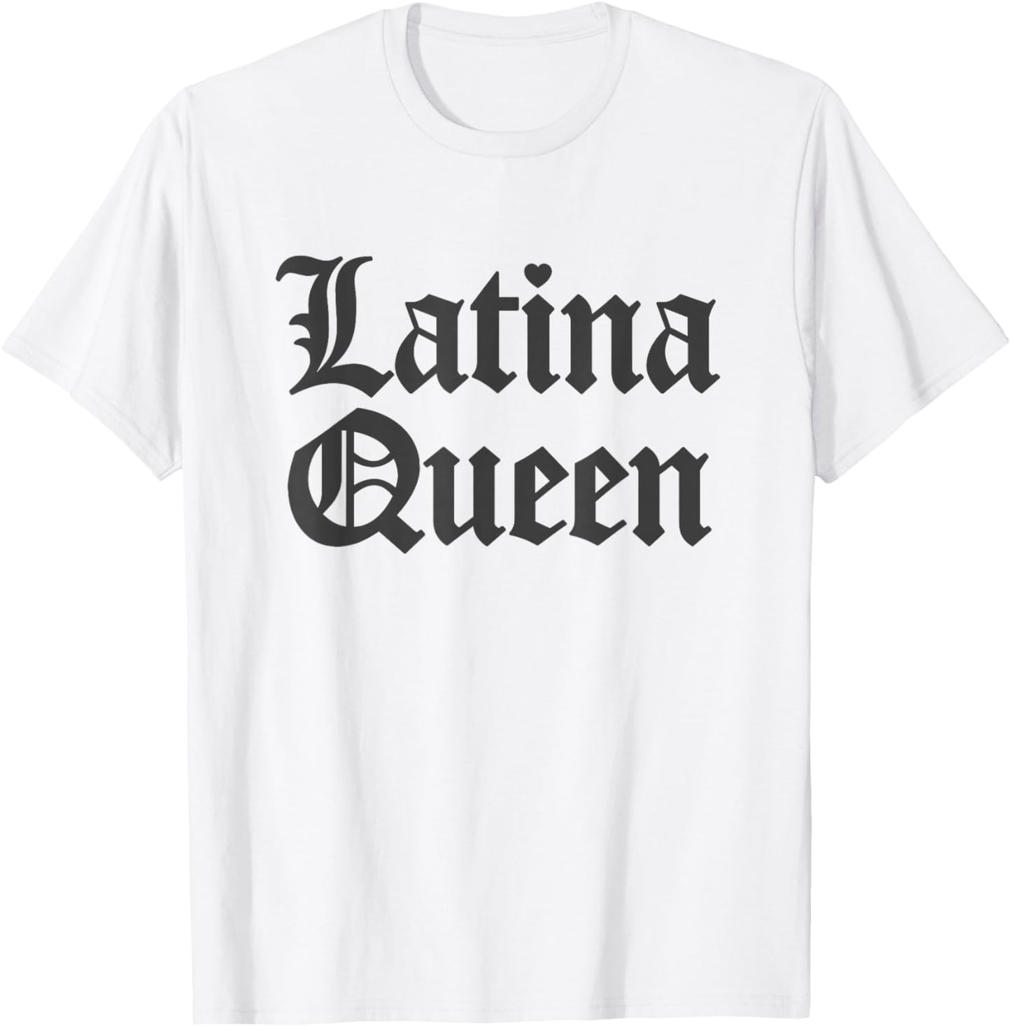 Latina Queen Women Hispanic Heritage T-Shirt - T-Shirt | White