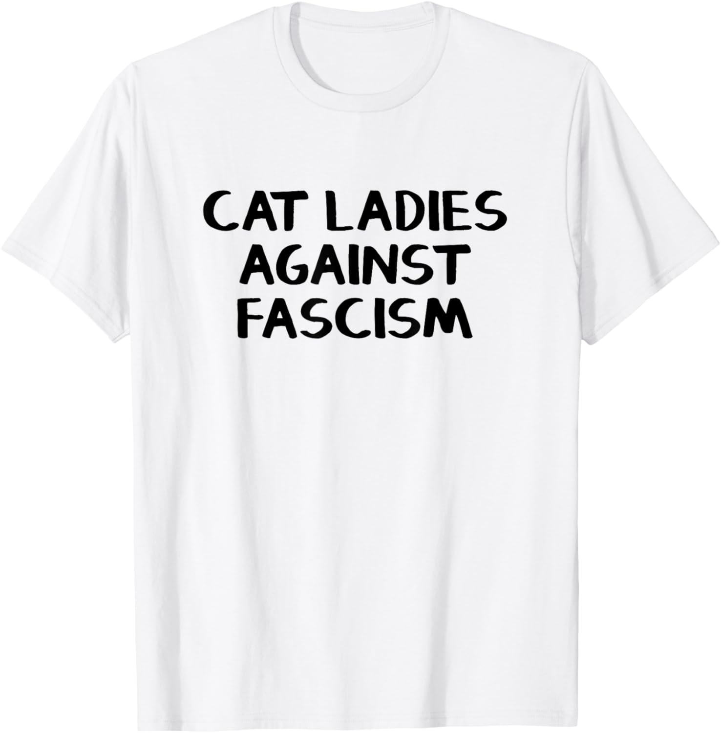Cat Ladies Against Fascism T-Shirt - T-Shirt | White