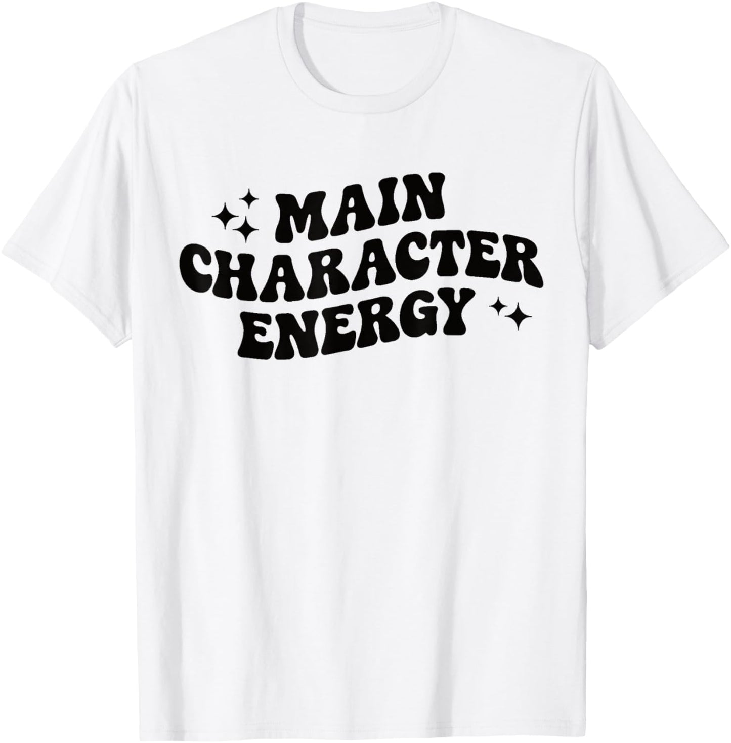 Main Character Energy T-Shirt - T-Shirt | White