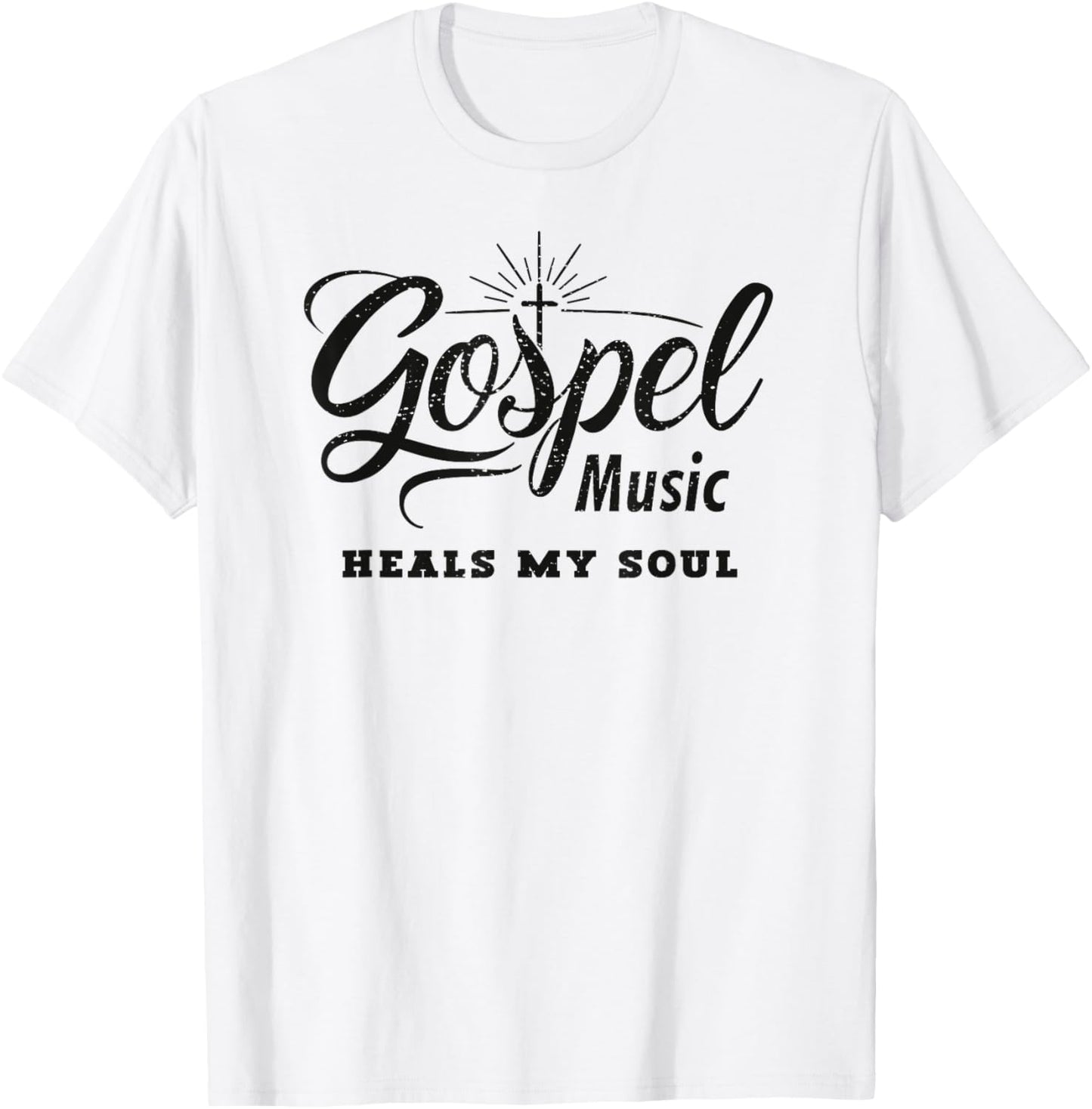 Gospel Music Heals My Soul Christian T-Shirt - T-Shirt | White