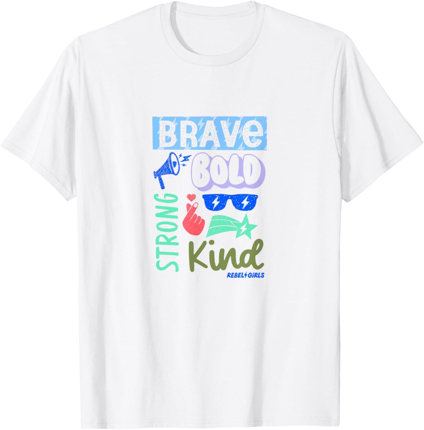 “Brave. Bold. Strong. Kind.” T-Shirt - T-Shirt | White