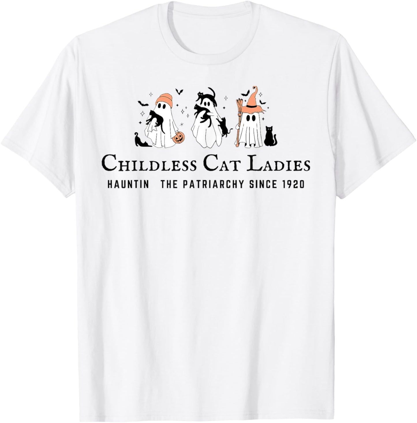 Childless Cat Ladies Hauntin The Patriarchy Kamala Halloween T-Shirt - T-Shirt | White