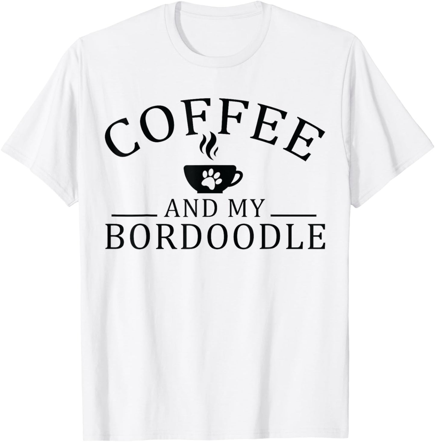 Bordoodle Dog And Coffee Women T-Shirt - T-Shirt | White