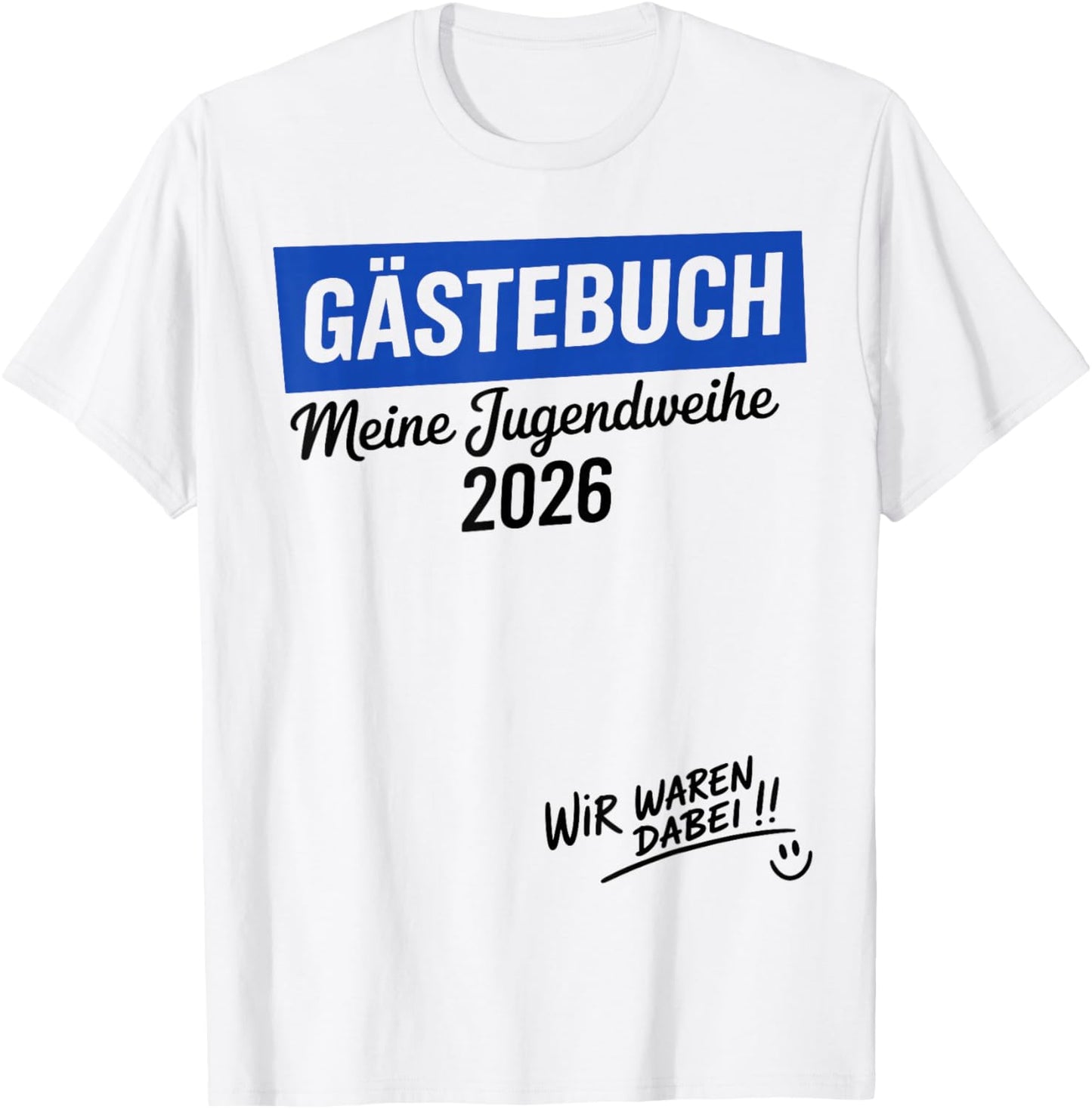 Jugendweihe 2026 Gästebuch Geschenke Junge Mädchen T-Shirt - T-Shirt | White