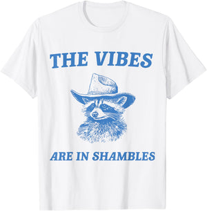 The Vibes Are In Shambles T-Shirt - T-Shirt | White
