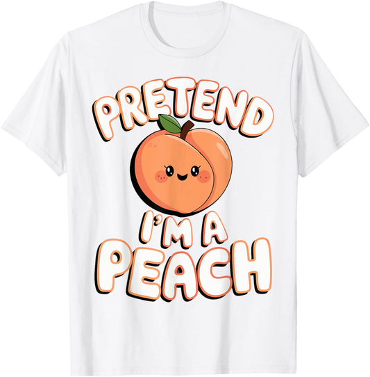 Pretend I'm A Peach T-Shirt - T-Shirt | White