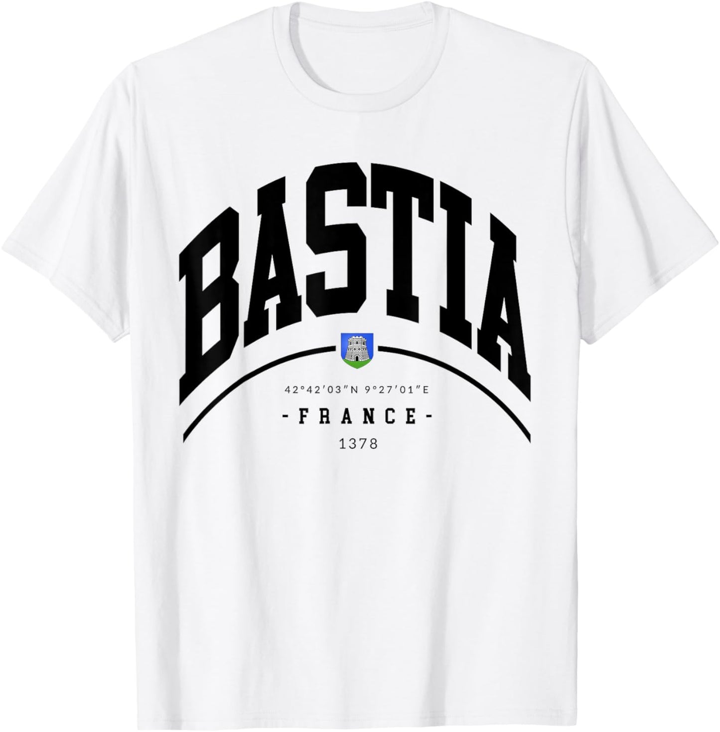 Bastia France family trip France Bastia Souvenir Bastia gift T-Shirt - T-Shirt | White