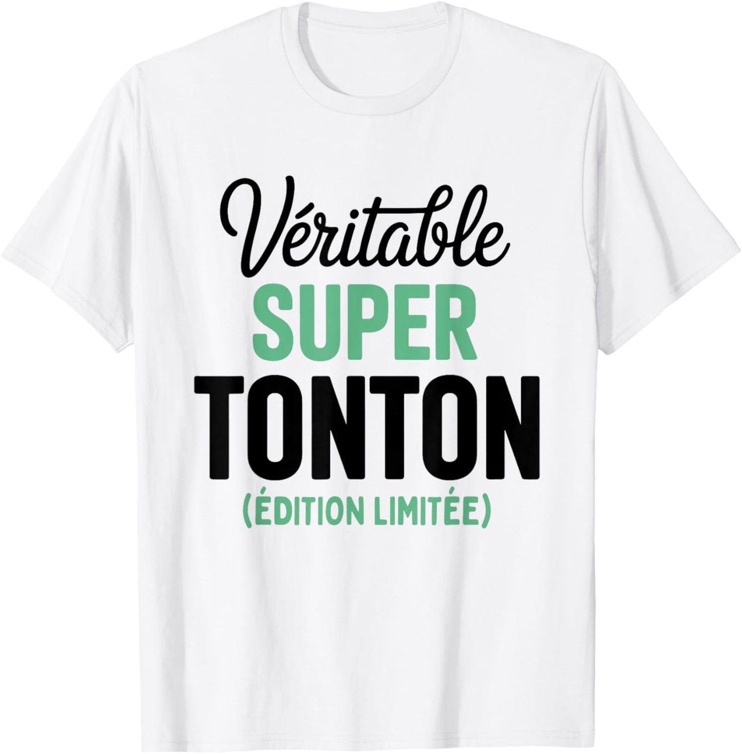Genuine Super Tonton Limited Edition Uncle Godfather Funny T-Shirt - T-Shirt | White