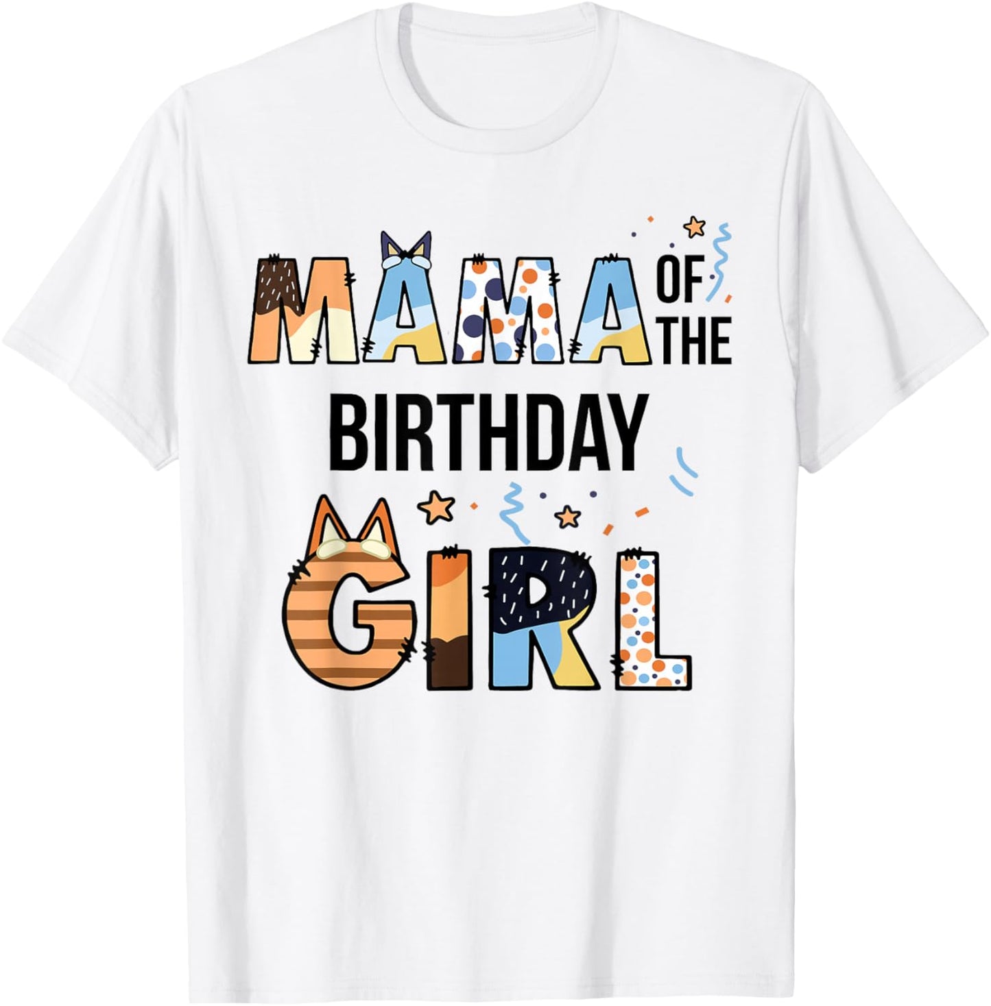 Mama of The Birthday Girl Party Blue Dog Lover Matching T-Shirt - T-Shirt | White