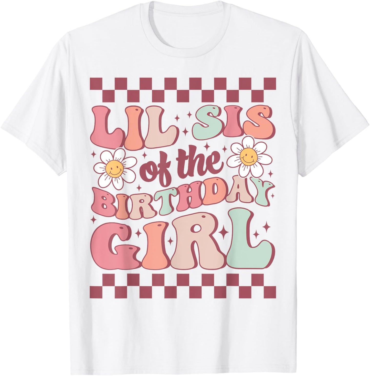 Lil Sis of The Birthday Girl Family Groovy Birthday Party T-Shirt - T-Shirt | White