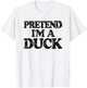 Pretend I'm A Duck Shirt Kids DIY Easy Halloween Costume T-Shirt - T-Shirt | White