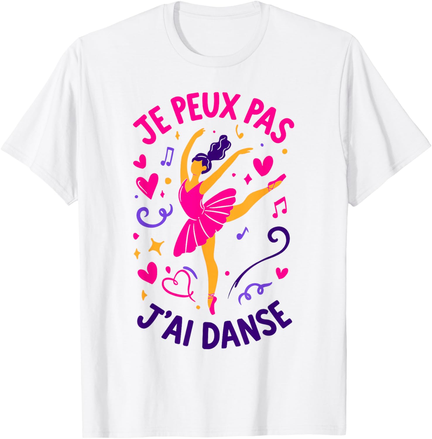 Je Peux Pas J'Ai Danse Ballet Ballerina Dancer T-Shirt - T-Shirt | White