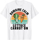 Romaine Calm Lettuce Carrot On Vegetarian Vegan Veggie T-Shirt - T-Shirt | White